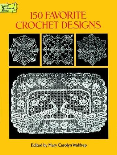 Бумажная книга «150 Favorite Crochet Designs», автор Мэри Кэролин Уолдреп - фото №1