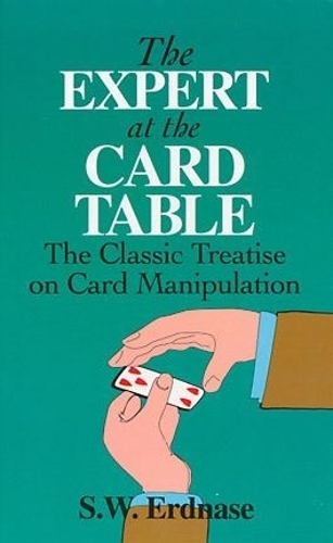 [object Object] «The Expert at the Card Table: Classic Treatise on Card Manipulation», автор С. В. Ерднасе - фото №1