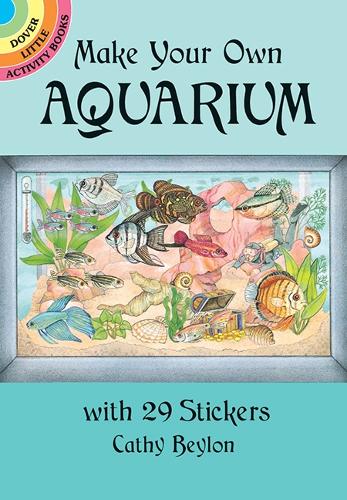 Бумажная книга «Make Your Own Aquarium with 29 Stickers», автор Кэти Бейлон - фото №1