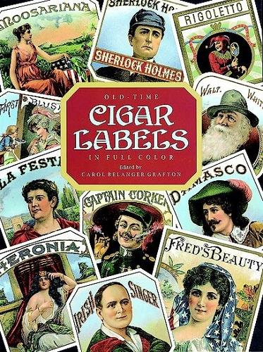 Бумажная книга «Old Time Cigar Labels», автор Кэрол Беланджер Графтон - фото №1