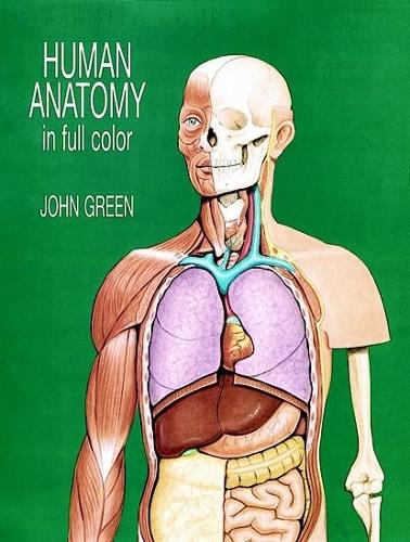 Паперова книга «Human Anatomy in Full Color», автор Джон Грін - фото №1