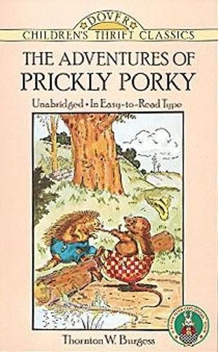 [object Object] «The Adventures of Prickly Porky», автор Торнтон У. Берджесс - фото №1