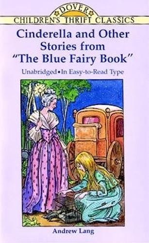 Бумажная книга «Cinderella and Other Stories from the "Blue Fairy Book», автор Эндрю Лэнг - фото №1