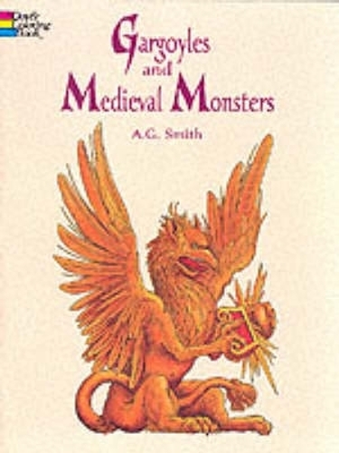 Бумажная книга «Gargoyles and Medieval Monsters Coloring Book», автор A. Г. Смит - фото №1