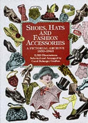 Бумажная книга «Shoes, Hats and Fashion Accessories», автор Кэрол Беланджер Графтон - фото №1