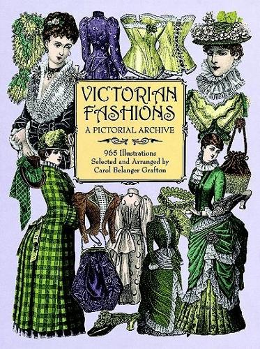 Бумажная книга «Victorian Fashions: A Pictorial Archive, 965 Illustrations», авторов Кэрол Беланджер Графтон, Кэрол Графтон - фото №1