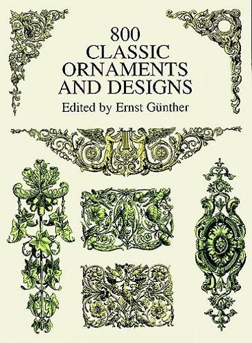 Бумажная книга «800 Classic Ornaments and Designs», автор Эрнст Гюнтер - фото №1