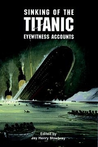 Бумажная книга «The Sinking of the Titanic», авторов Эдвин Х. Зейдель, Джей Моубрей - фото №1