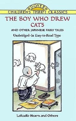 Бумажная книга «The Boy Who Drew Cats and Other Japanese Fairy Tales», автор Л. Хирн - фото №1