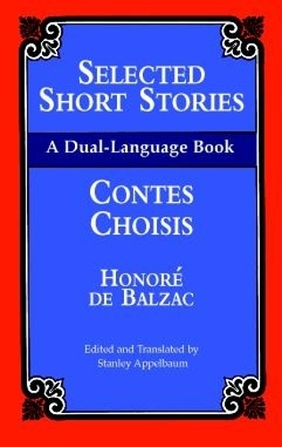 Паперова книга «Selected Short Stories =: Contes Choisis : a Dual Language Book», автор Оноре де Бальзак - фото №1