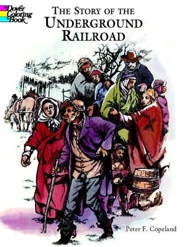Бумажная книга «The Story of the Underground Railroad», автор Питер Ф. Коупленд - фото №1