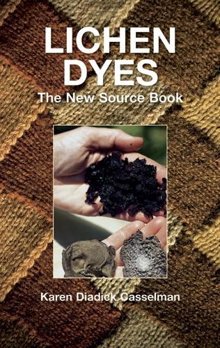 Паперова книга «Lichen Dyes: The New Source Book», автор Карен Діадік Кассельман - фото №1