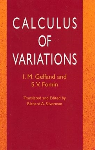 [object Object] «Calculus of Variations», автор Гельфанд і Фомін - фото №1