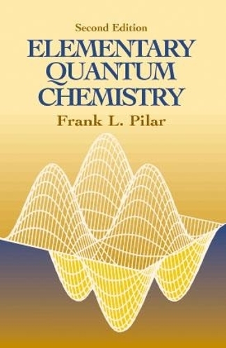Паперова книга «Elementary Quantum Chemistry, Secon», автор Пілар - фото №1