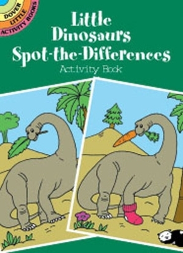 Бумажная книга «Little Dinosaurs Spot-the-Differences Activity Book», автор Фрэн Ньюман-Д'Амико - фото №1