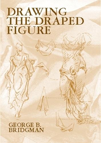 Бумажная книга «Drawing the Draped Figure», автор Джордж Б. Бриджман - фото №1