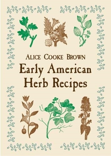 Паперова книга «Early American Herb Recipes», автор Браун - фото №1