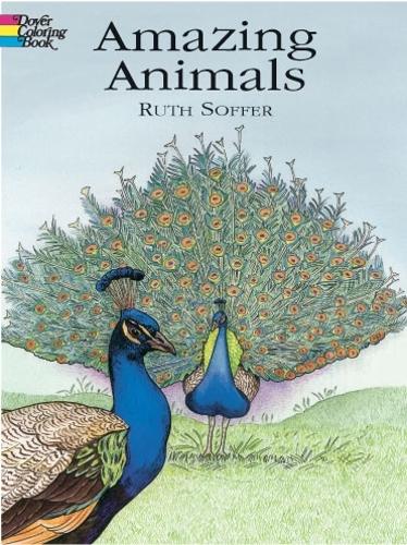 Бумажная книга «Amazing Animals Coloring Book», автор Рут Соффер - фото №1