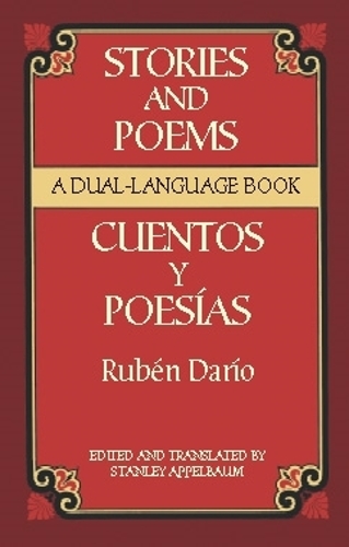 [object Object] «Stories and Poems/Cuentos y Poesías: A Dual-Language Book», автор Рубен Даріо - фото №1