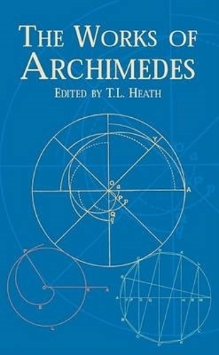 Паперова книга «The Works of Archimedes», авторів Архімед, Теа Клірос - фото №1