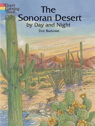 Бумажная книга «Sonoran Desert by Day and Night», автор Дот Барлоу - фото №1
