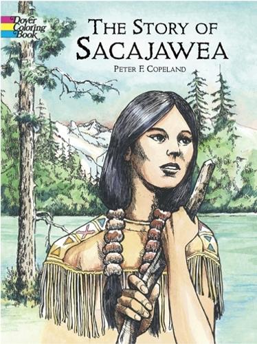 Бумажная книга «Story of Sacajawea Colouring Book», автор Питер Коупленд - фото №1