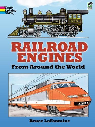 Бумажная книга «Railroad Engines from Around the World Coloring Book», автор Брюс Лафонтен - фото №1
