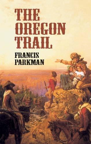 Бумажная книга «The Oregon Trail», автор Фрэнсис Паркман - фото №1
