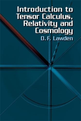 [object Object] «Introduction to Tensor Calculus, Relativity and Cosmology», автор Дерек Ф. Лоуден - фото №1