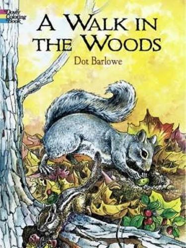 Бумажная книга «A Walk in the Woods Coloring Book», автор Доротея Барлоу - фото №1