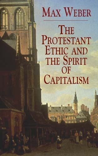 Паперова книга «The Protestant Ethic and the Spirit», автор Макс Вебер - фото №1