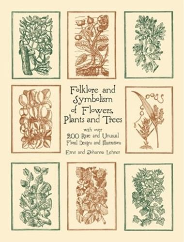 Паперова книга «Folklore and Symbolism of Flowers, Plants and Trees», автор Йоганна Ленер - фото №1