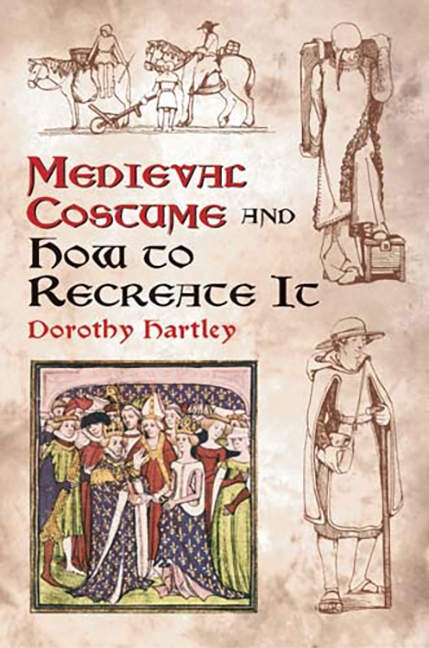 Паперова книга «Medieval Costume and How to Recreate it», автор Дороті Гартлі - фото №1