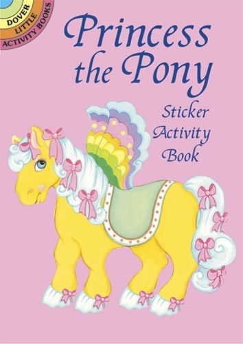 Бумажная книга «Princess the Pony Sticker Activity», автор Робби Стиллерман - фото №1
