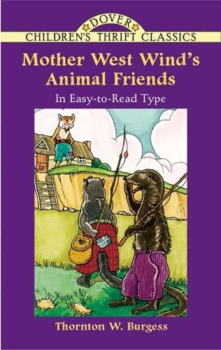 Паперова книга «Mother West Wind's Animal Friends», авторів Пет Ронсон Стюарт, Торнтон В. Берджес - фото №1