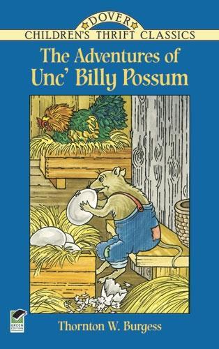 Паперова книга «The Adventures of Unc' Billy Possum», автор Торнтон В. Берджес - фото №1