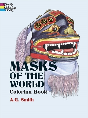 Бумажная книга «Masks of the World Coloring Book», авторов А. Г. Смит, Артур Грум - фото №1