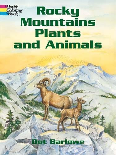 Паперова книга «Rocky Mountains Plants & Animals Co», автор Дот Барлоу - фото №1