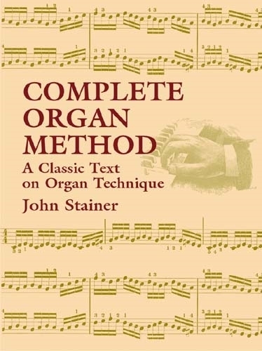 Паперова книга «Complete Organ Method», автор Джон Стайнер - фото №1