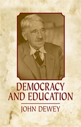 Бумажная книга «Democracy and Education: an Introduction to the Philosophy of Education», автор Джон Дьюи - фото №1