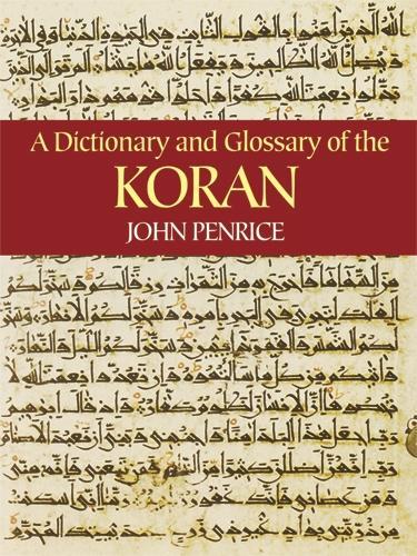Паперова книга «Dictionary and Glossary of the Koran», автор Джон Пенріс - фото №1