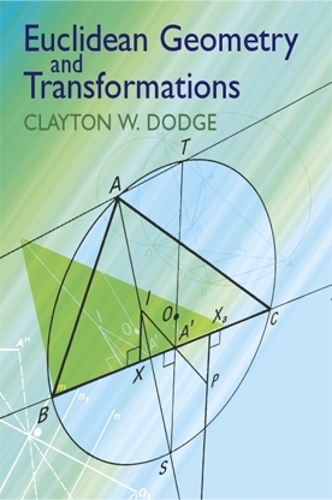 Бумажная книга «Euclidean Geometry and Transformations», автор Клейтон В. Додж - фото №1