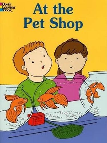 Бумажная книга «At the Pet Shop», автор Кэти Бейлон - фото №1