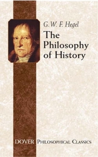 Бумажная книга «The Philosophy of History», авторов Георг Вильгельм Фридрих Гегель, Дж.Б. Бейли - фото №1