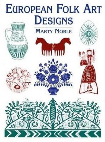 Бумажная книга «European Folk Art Designs», авторов Марти Нобл, Рэндольф Швабе - фото №1