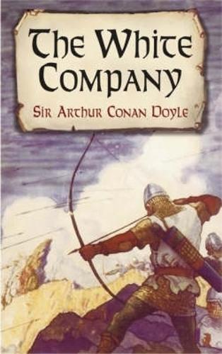 Бумажная книга «The White Company», автор Артур Конан Дойл - фото №1