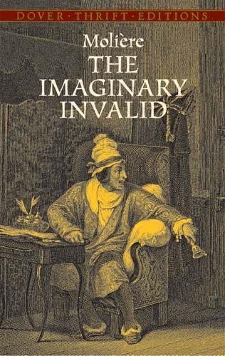 Паперова книга «The Imaginary Invalid», авторів Мольєр, Вільям Стівен Клопфер-молодший - фото №1