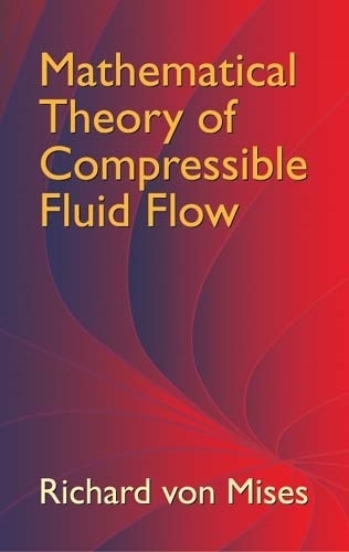 [object Object] «Mathematical Theory of Compressible Fluid Flow», автор Ричард фон Мизес - фото №1