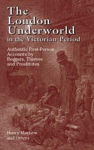 Бумажная книга «The London Underworld in the Victorian Period: v. 1: Authentic First-Person Accounts by Beggars, Thieves and Prostitutes», автор Генри Мейхью - фото №1