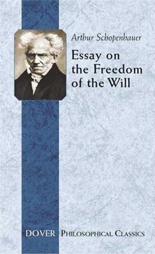 Бумажная книга «Essay on the Freedom of the Will», автор Артур Шопенгауэр - фото №1